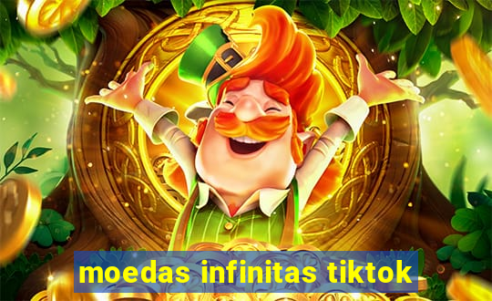 moedas infinitas tiktok